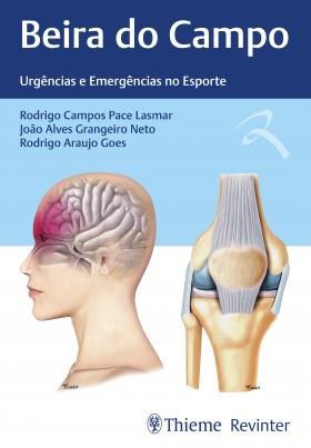 Livro Beira do Campo: Urgências e Emergências no Esporte  Lasmar