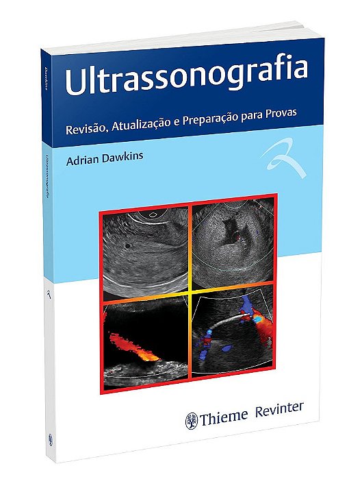 Livro Ultrassonografia: Revisao, Atualizacao e Preparacao para Provas - Dawkins