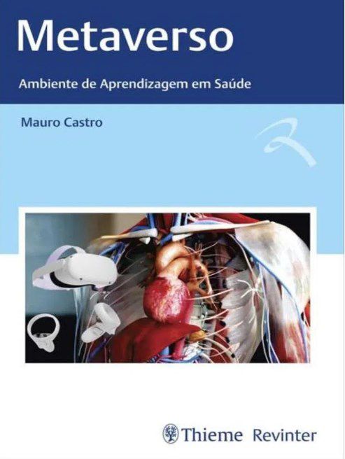Livro Metaverso: Ambiente de Aprendizagem em Saúde - Castro
