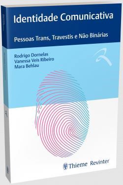 Livro Identidade Comunicativa – Pessoas Trans ,Travestis e não Binárias – Dornelas - Revinter