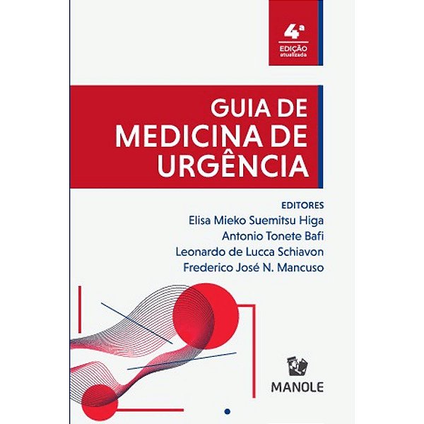 Livro Guia de Medicina de Urgência - Higa - Manole