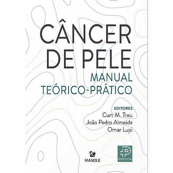 Livro Câncer de Pele Manual Teórico-Prático