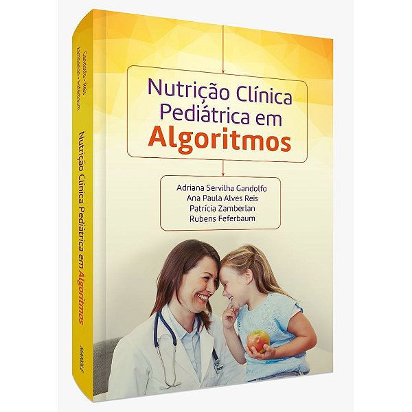 Livro Nutrição Clínica Pediátrica em Algorítmos