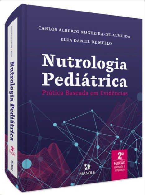 Livro Nutrologia Pediátrica - Nogueira - Manole