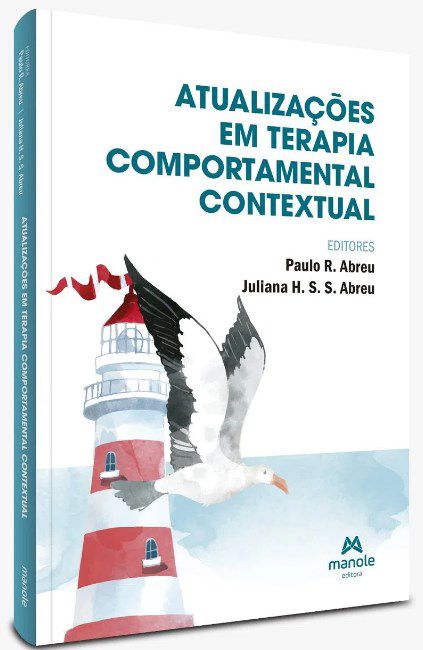 Livro Atualizações em Terapia Comportamental Contextual - Abreu - Manole
