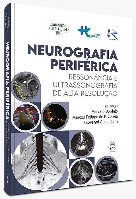 Livro Neurografia Periférica Ressonância e Ultrassonografia de Alta Resolução FMUSP