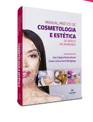 Livro Manual Prático de Cosmetologia: do Básico ao Avançado - Renno - Manole