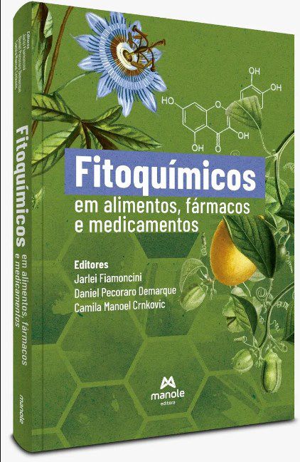 Livro Fitoquímicos em Alimentos, Fármacos e Medicamentos  -  Fiamoncini - Manole