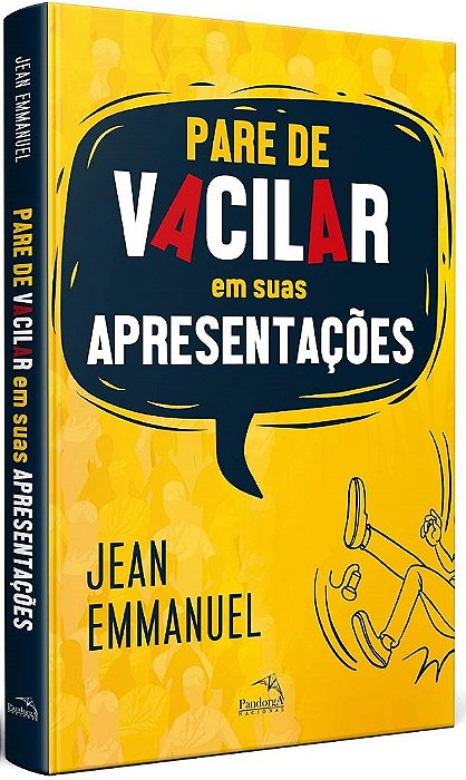 Livro Pare de Vacilar em Suas Apresentações - Emmanuel - Pandorga
