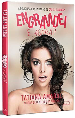 Livro Engravidei e Agora? - Amaral - Pandorga