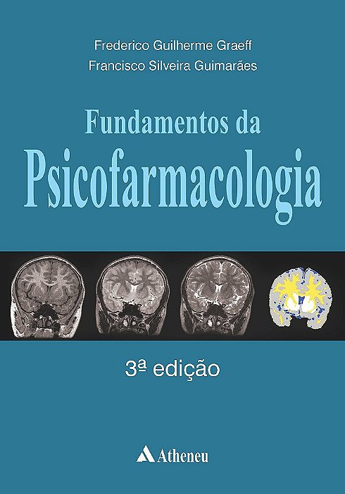 Livro Fundamentos da Psicofarmacologia - Graeff/guimaraes