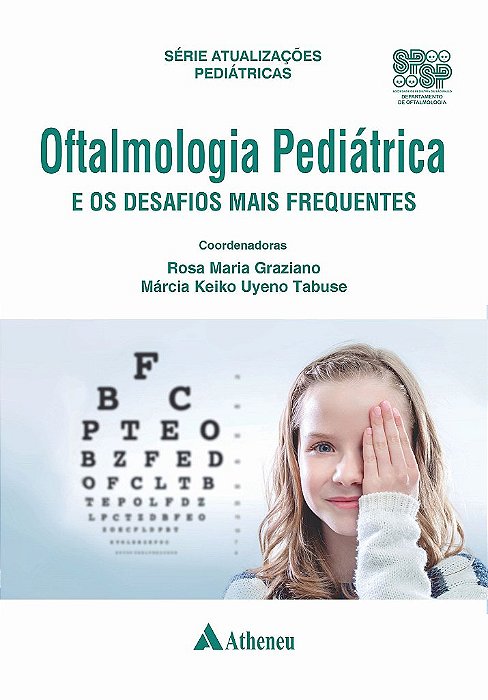 Livro Oftalmologia Pediátrica e os Desafios Mais Frequentes