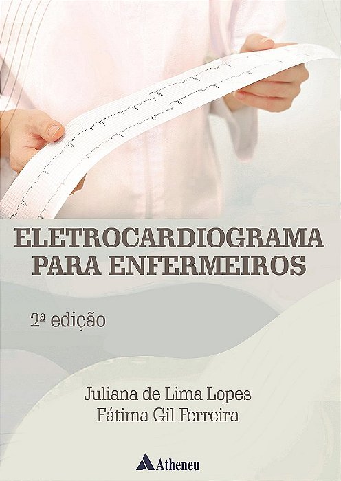 Livro Eletrocardiograma para Enfermeiros  Lopes