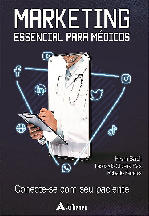 Livro Marketing Essencial para Medicos - Baroli/reis/ferreres