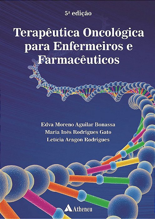 Livro Terapêutica Oncológica para Enfermeiros e Farmacêuticos Edva