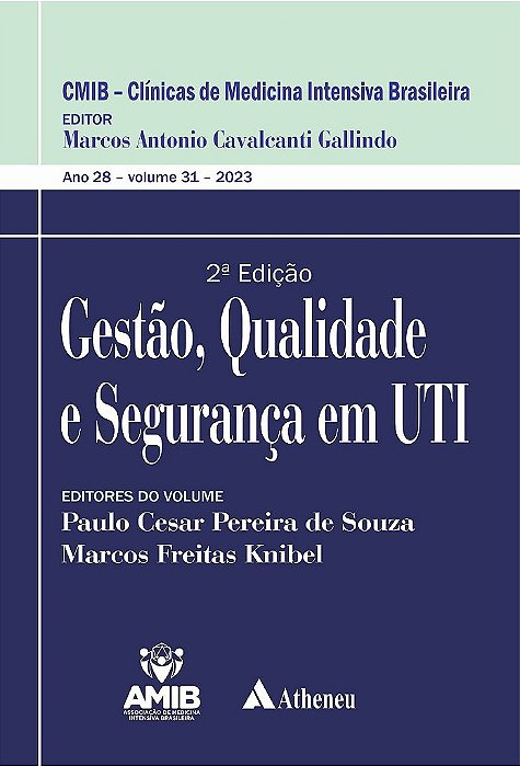 Livro Gestão Qualidade e Segurança em UTI - AMIB - Atheneu