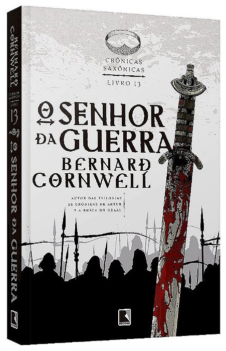 Livro Senhor da Guerra, O: (vol. 13 Cronicas Saxonicas) - Cornwell - Record