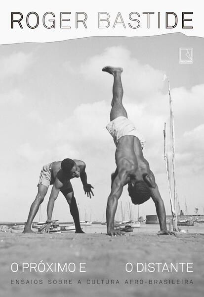 Livro O Próximo e o Distante  Bastide