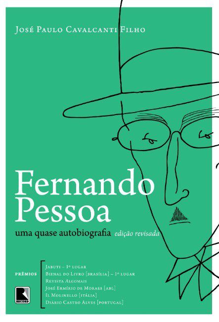 Livro Fernando Pessoa: Uma Quase Autobiografia - Cavalcanti Filho