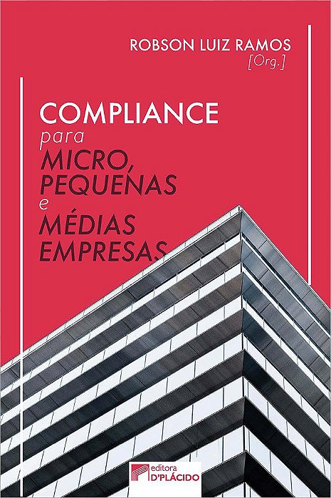 Livro Compliance para Micro, Pequenas e Medias Empresas - Ramos