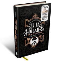 Livro H. H. Holmes: Maligno – O Psicopata da Cidade Branca - Schechter 1º edição