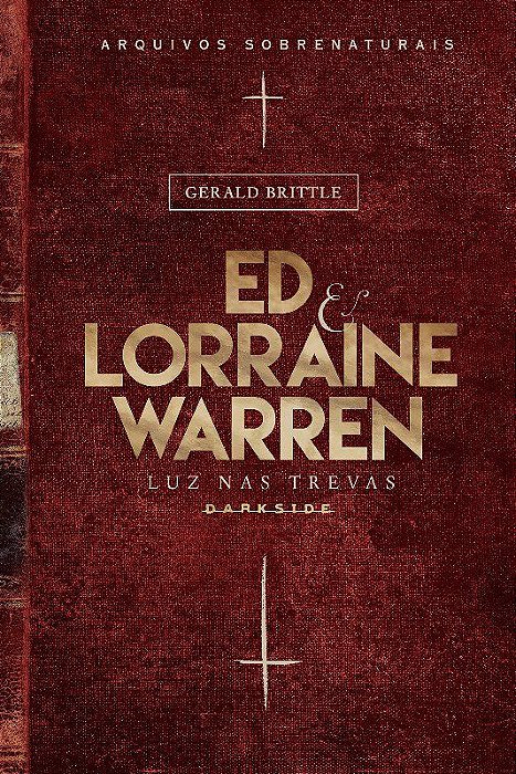 Livro Ed & Lorraine Warren: Luz Nas Trevas