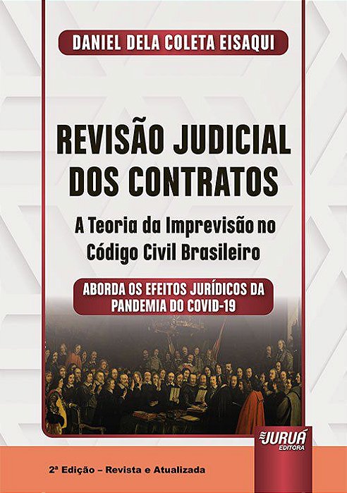 Livro Revisao Judicial dos Contratos - a Teoria da Imprevisao No Codigo Civil bra - Eisaqui