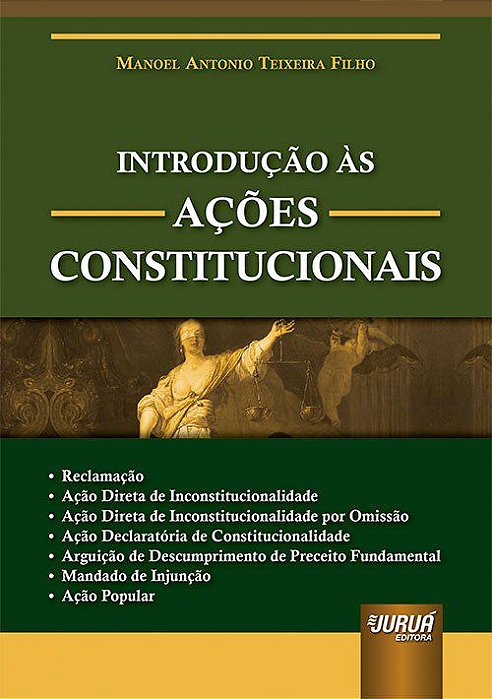 Livro Introducao as Acoes Constitucionais - Teixeira Filho