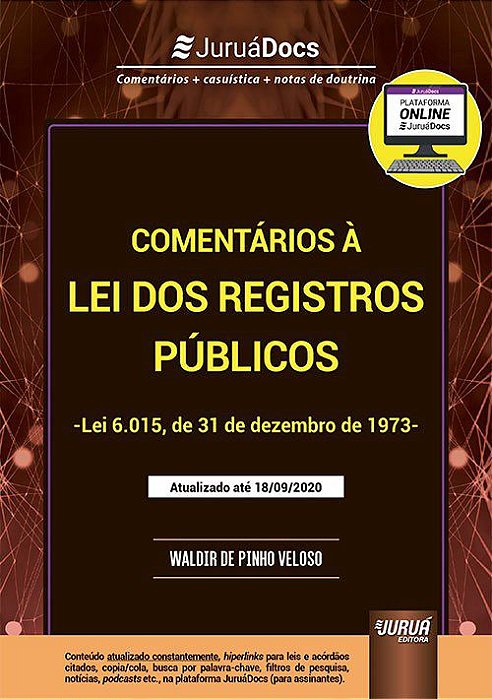 Livro Comentarios a Lei dos Registros Publicos - Lei 6.015, de 31 de Dezembro de - Veloso