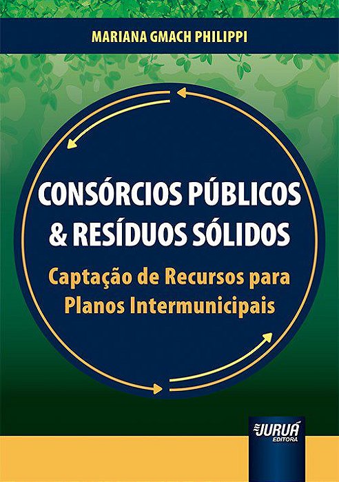 Livro Consorcios Publicos & Residuos Solidos - Philippi