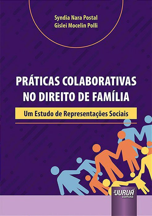 Livro Práticas Colaborativas no Direito de Família - Postal - Juruá