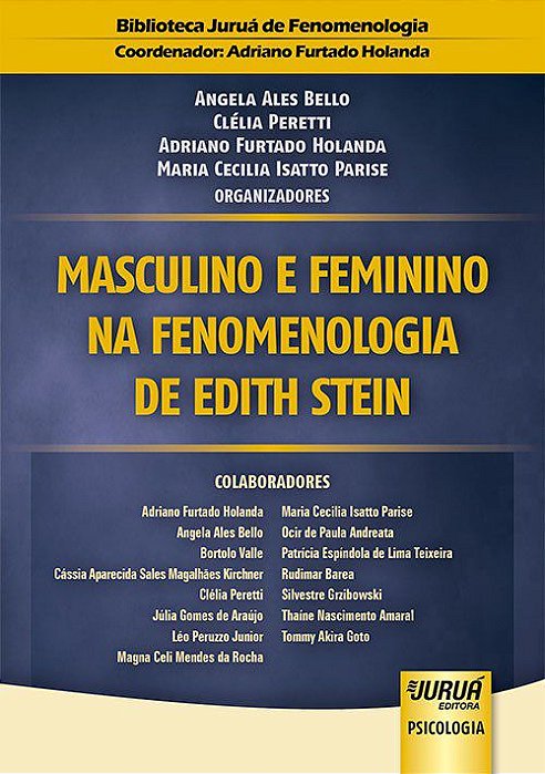 Livro Masculino e Feminino na Fenomenologia de Edith Stein - Bello - Juruá