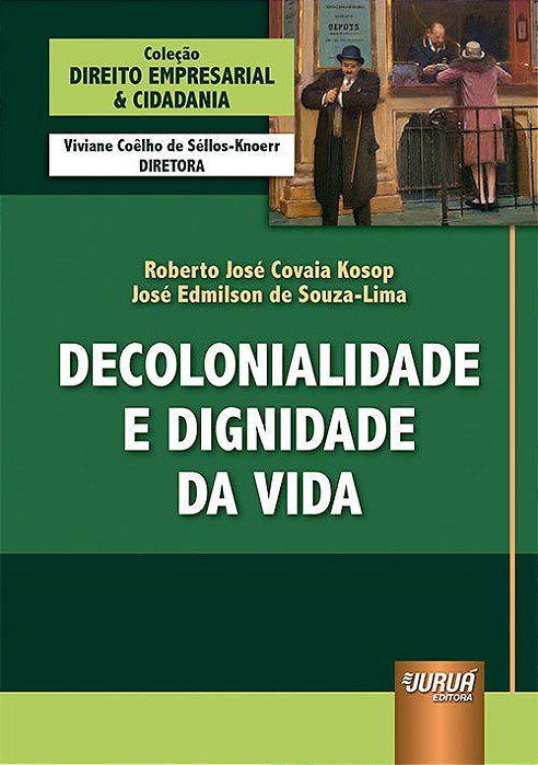 Livro Decolonialidade e Dignidade da Vida - Kosop/souza-lima