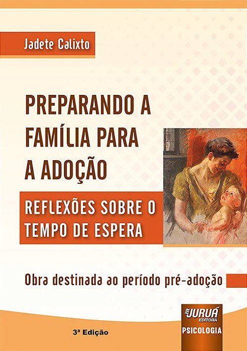 Livro Preparando a Família para a Adoção