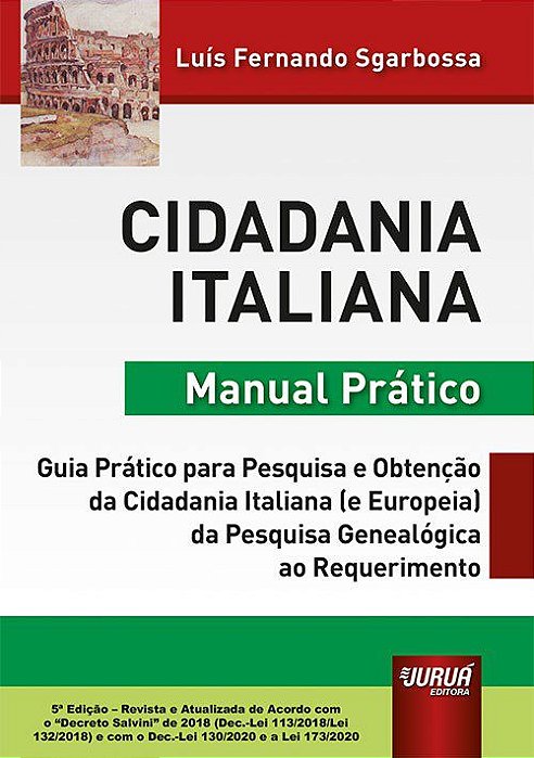 Livro Cidadania Italiana - Manual Pratico - Sgarbossa