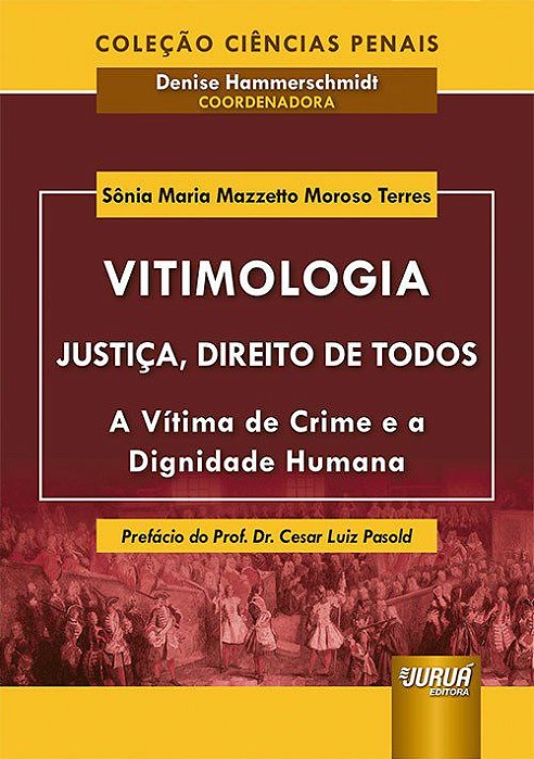 Livro Vitimologia - Justica, Direito de Todos - Terres