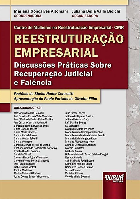 Livro Reestruturacao Empresarial - Discussoes Praticas sobre Recuperacao Judicial - Altomani