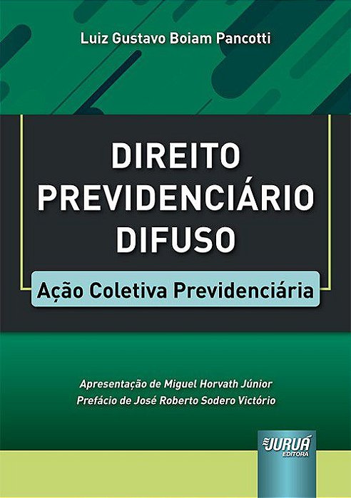 Livro Direito Previdenciário Difuso - Pancotti - Juruá