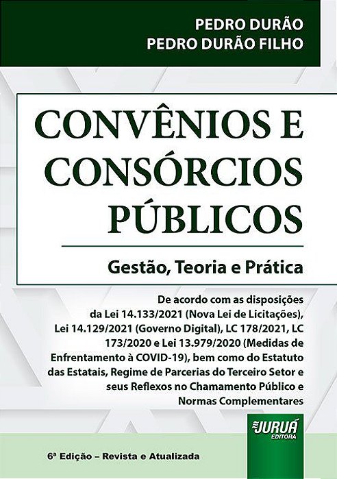 Livro Convenios e Consorcios Publicos - Gestao, Teoria e Pratica - Durao/durao Filho
