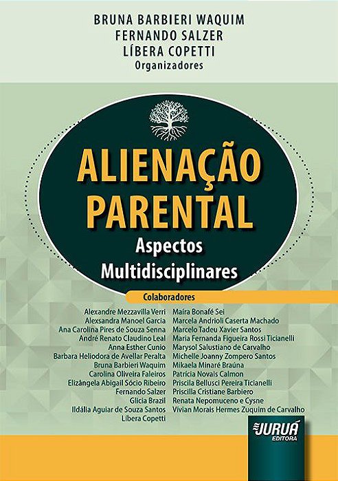 Livro Alienacao Parental - Aspectos Multidisciplinares - Waquim/salzer/copett