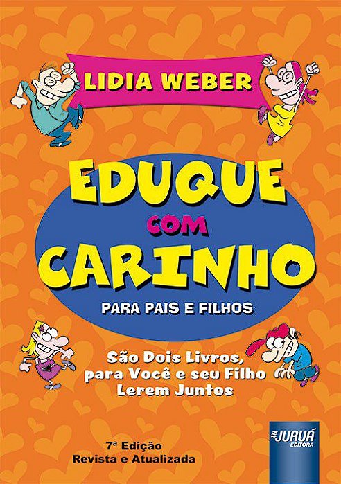 Livro Eduque com Carinho para Pais e Filhos  Versão Box Ilustrada