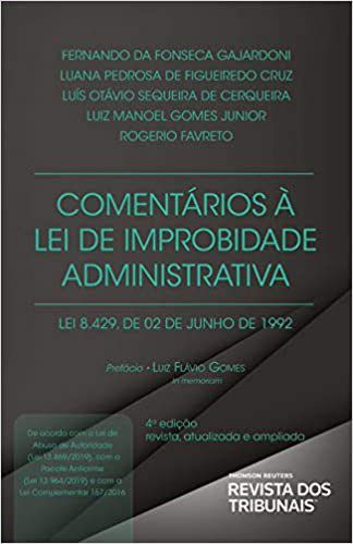 Livro Comentarios a Lei de Improbidade Administrativa - Gajardoni/cruz/cerqu