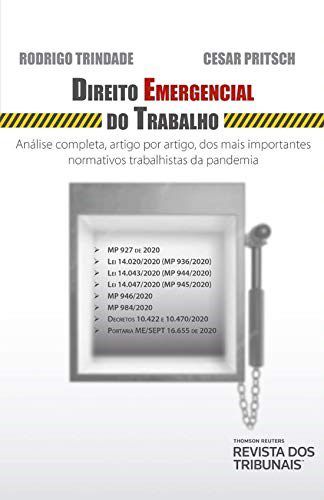 Livro Direito Emergencial do Trabalho - Trindade/pritsch