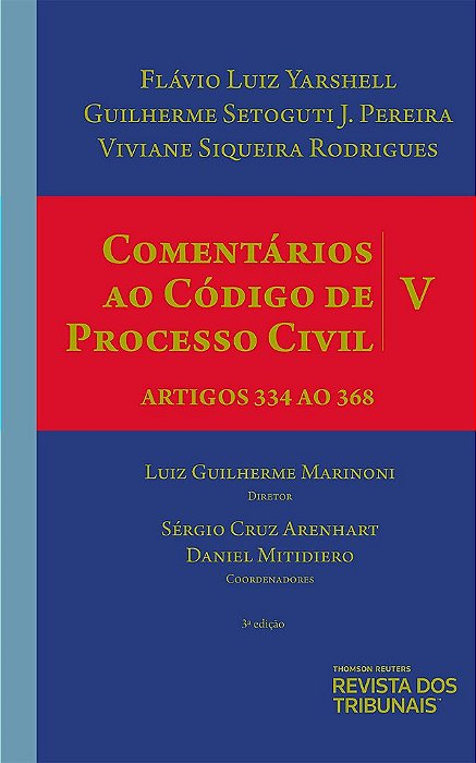 Livro Comentarios ao Codigo de Processo Civil: Artigos 334 ao 368 - Volume V - Yarshell/pereira/rod