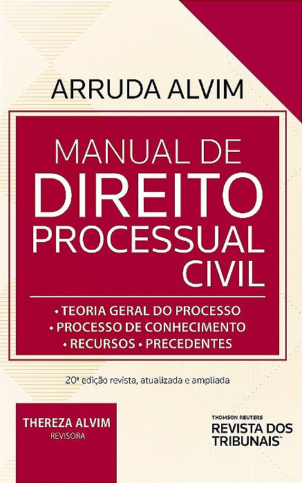 Livro Manual de Direito Processual Civil - Alvim - RT