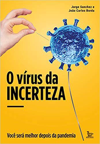 Livro Virus da Incerteza, O - Jorge Sanchez & Joao
