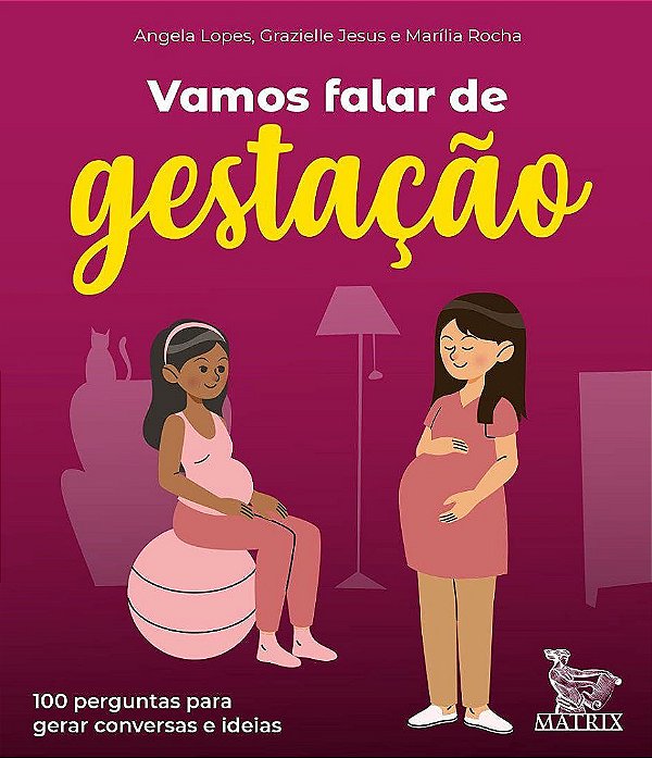 Livro Vamos Falar de Gestacao - Angela Lopes,graziel