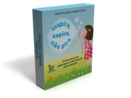 Livro Caixinha Inspira, Expira, Não Pira