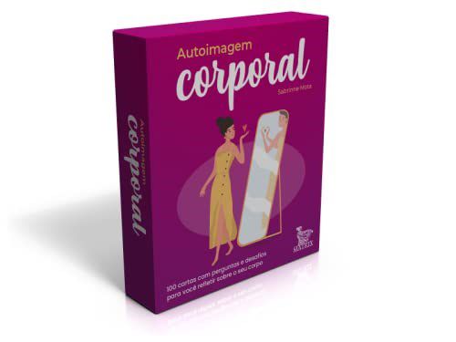 Livro Autoimagem Corporal: 100 Cartas com Perguntas e Desafios para Voce Refletir - Mota