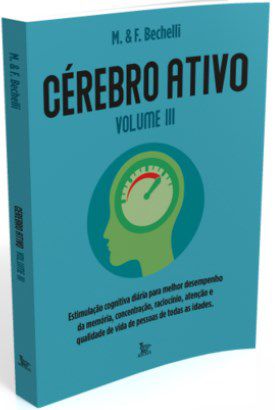 Livro Cérebro Ativo - Volume Iii - Bechelli